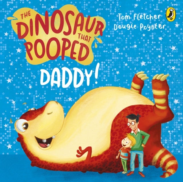 The Dinosaur that Pooped Daddy! - A Counting Book
