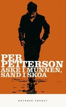 Aske i munnen, sand i skoa