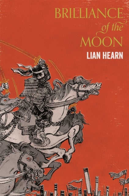 Brilliance of the Moon - tales of the Otori 3