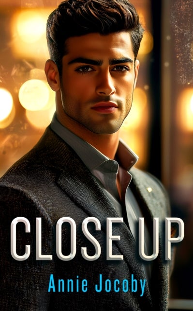 Close Up - A high stakes dark romance