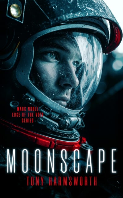 Moonscape - A Sci-Fi Novel Where First Contact Turns Deadly