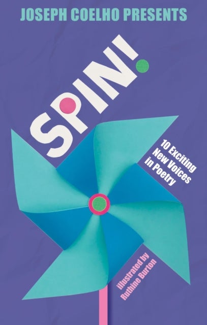 Spin! - 10 Exciting New Voices in Poetry