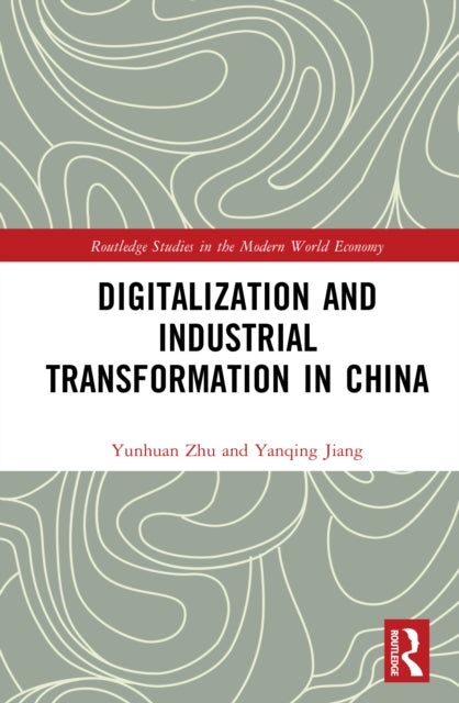 Digitalization and Industrial Transformation in China