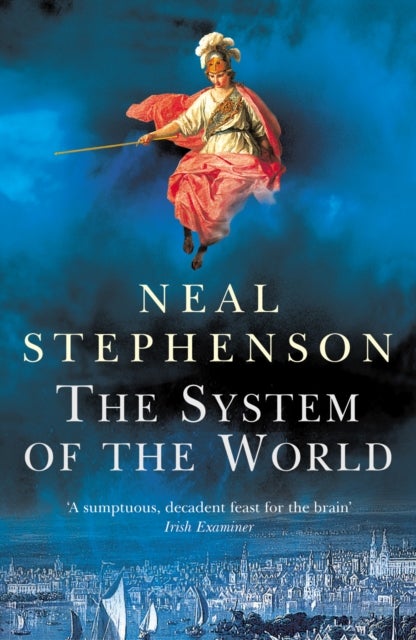 The System Of The World - vol. III of the Baroque cycle