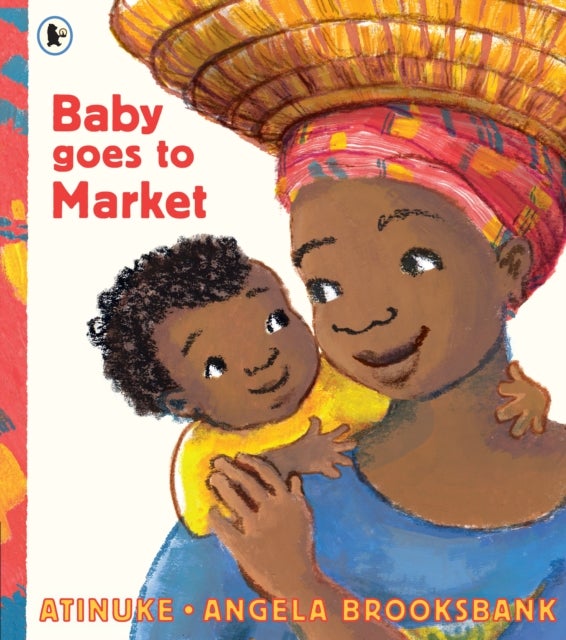 Baby Goes to Market - The multi-award-winning picture book! A fun read aloud to share with children learning to count.