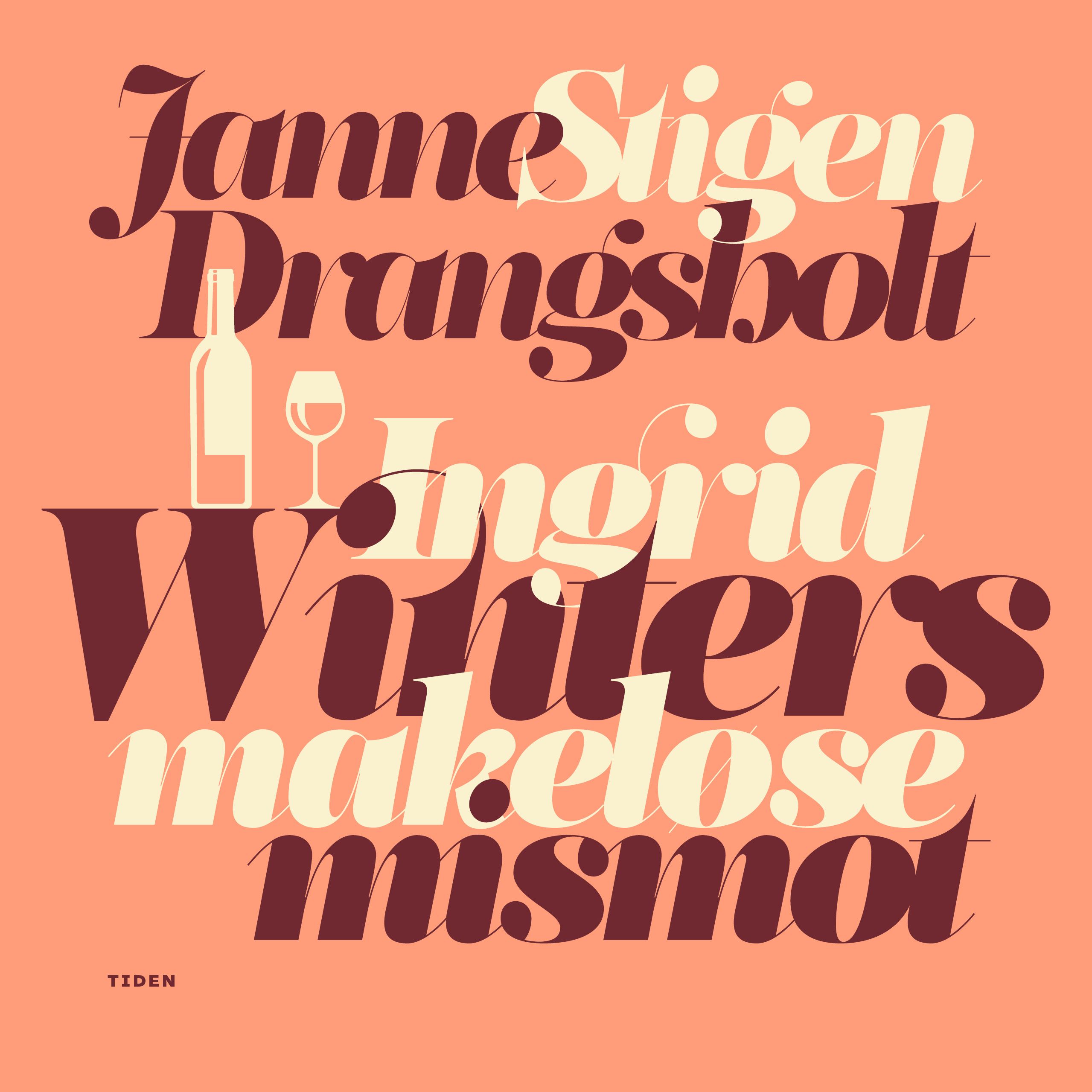Ingrid Winters makeløse mismot
