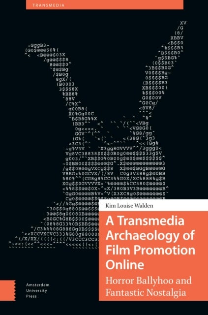 A Transmedia Archaeology of Film Promotion Online - Horror Ballyhoo and Fantastic Nostalgia