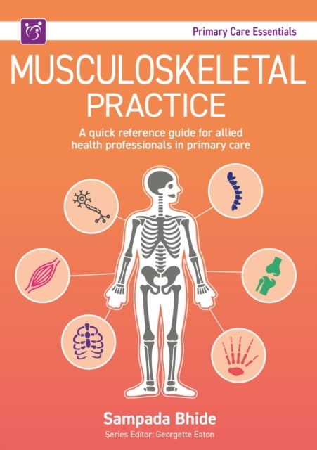 Musculoskeletal Practice - An Essential Guide for Primary Care