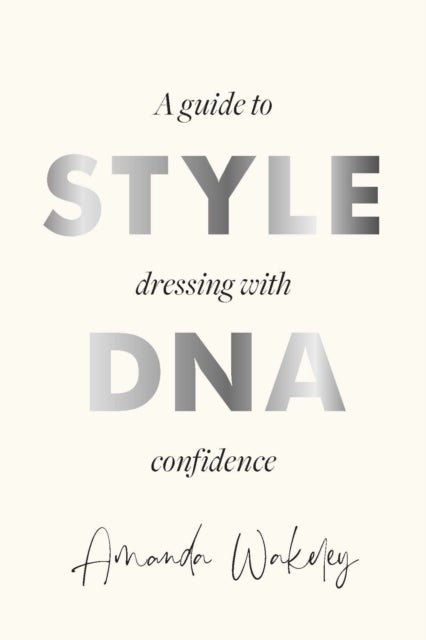 Style DNA - How to dress with confidence