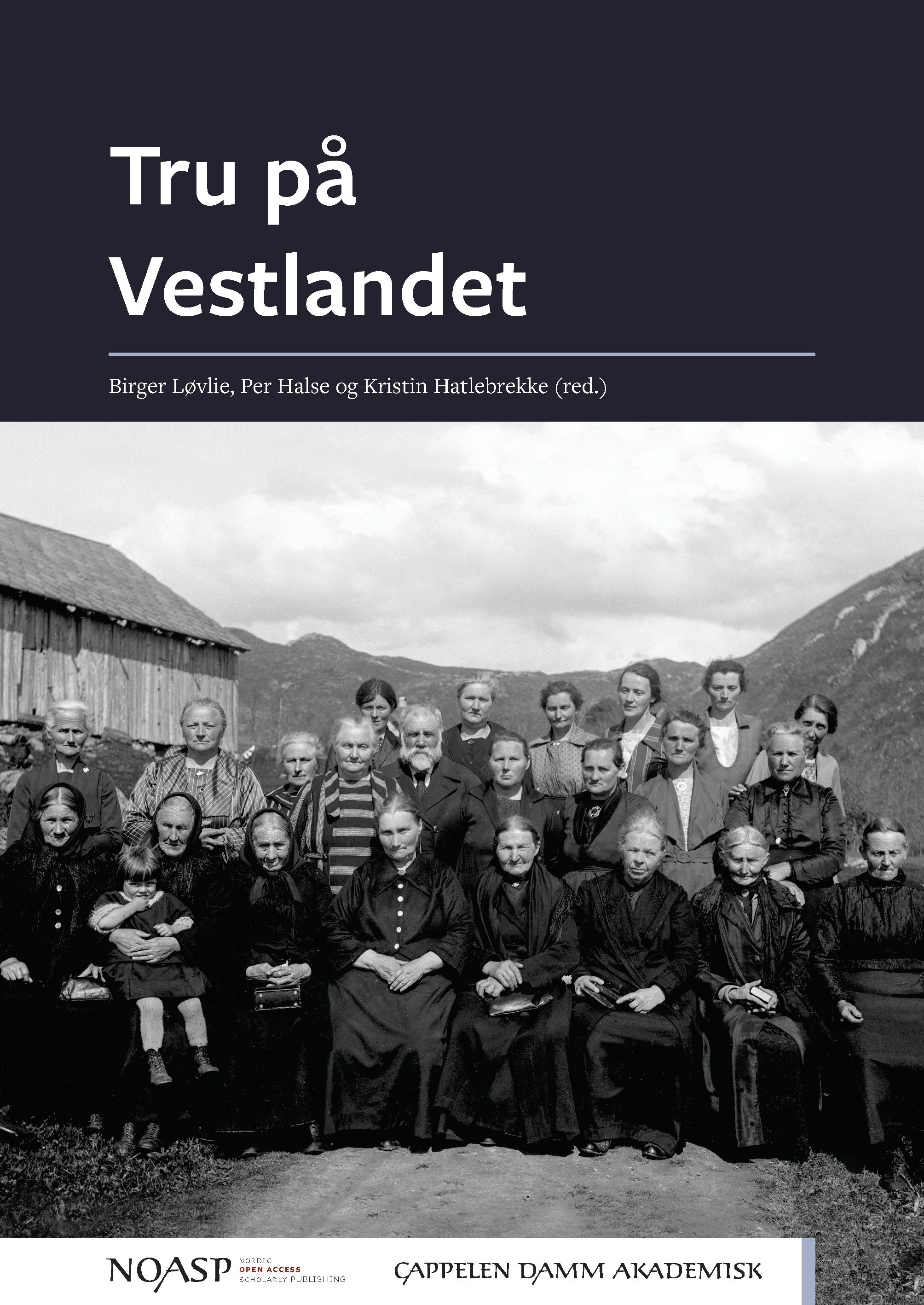 Tru på Vestlandet - tradisjonar i endring