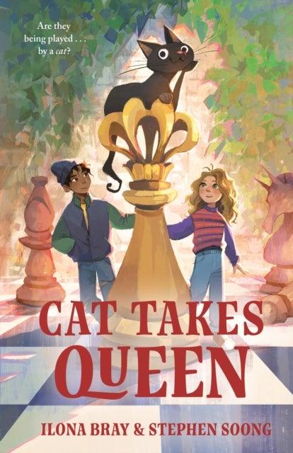 Cat Takes Queen - In Which a Humble Cat of Astonishing Genius Recounts a Tale of Chess Mates and Checkmates