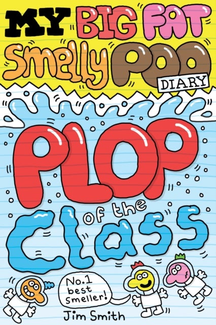 My Big Fat Smelly Poo Diary 2