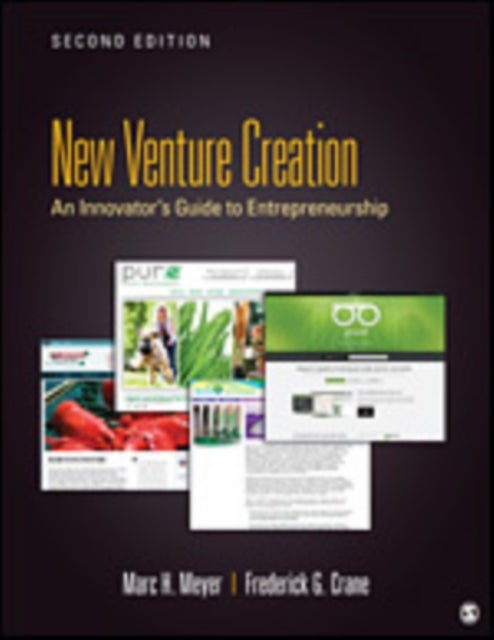 New Venture Creation - An Innovator's Guide to Entrepreneurship