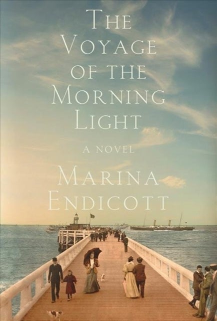 Voyage of the Morning Light - A Novel
