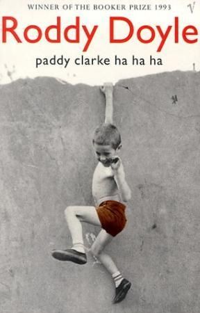 Paddy Clarke Ha Ha Ha - A BBC BETWEEN THE COVERS BOOKER PRIZE GEM