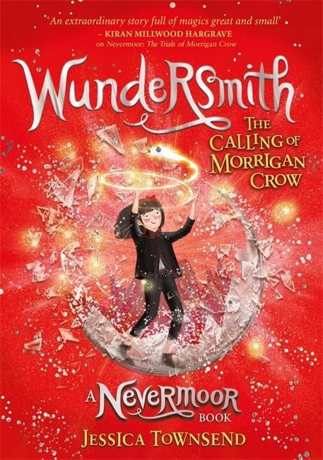 Wundersmith - the calling of Morrigan Crow