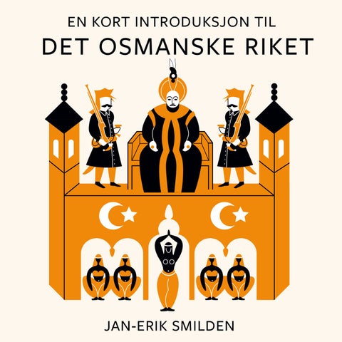 En kort introduksjon til Det osmanske riket