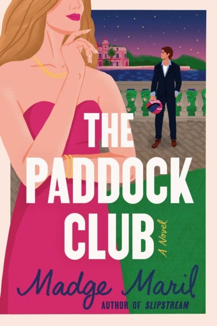 The Paddock Club - A Novel