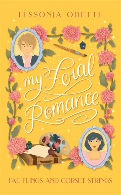 My Feral Romance - A spicy standalone enemies-to-lovers fae fantasy romcom