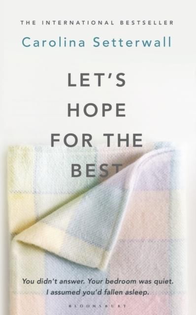 Let's Hope for the Best