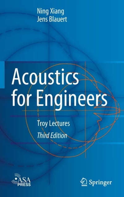 Acoustics for Engineers - Troy Lectures