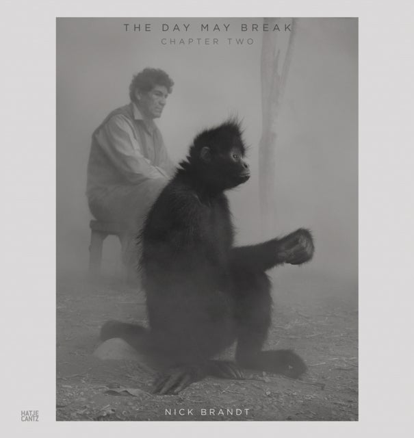 Nick Brandt Vol. 2: The Day May Break - The Day May Break - Chapter Two