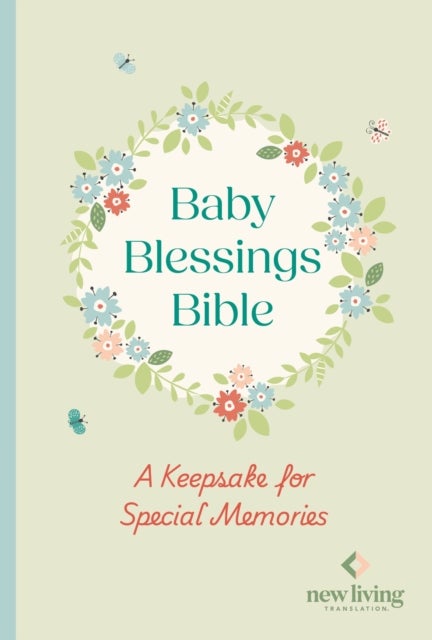 NLT Baby Blessings Bible, Keepsake Edition, Baby Green Cloth-Bound, Memory Pages, Slipcase, NLT New Living Translation, Hardback, Standard size - New Living Translation, British Text Version