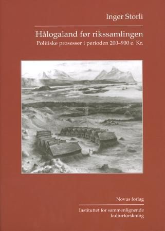 Hålogaland før rikssamlingen - politiske prosesser i perioden 200-900 e.Kr.