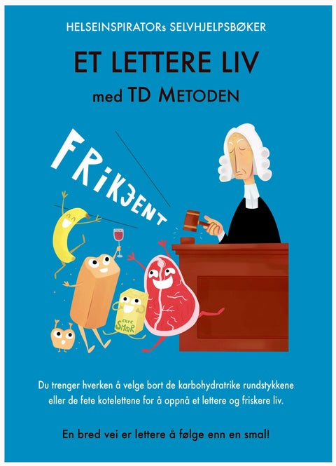 Et lettere liv med TD metoden