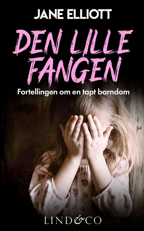 Den lille fangen - fortellingen om en tapt barndom