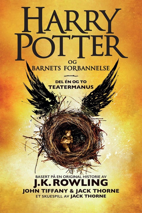 Harry Potter og barnets forbannelse - del én og to : det offisielle manuskriptet til den første London-oppsetningen : det definitive teatermanuset