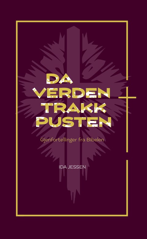Da verden trakk pusten - gjenfortellinger fra Bibelen