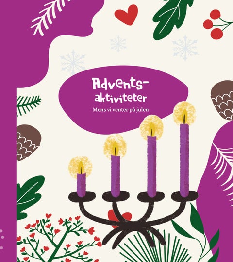 Adventsaktiviteter - mens vi venter på julen