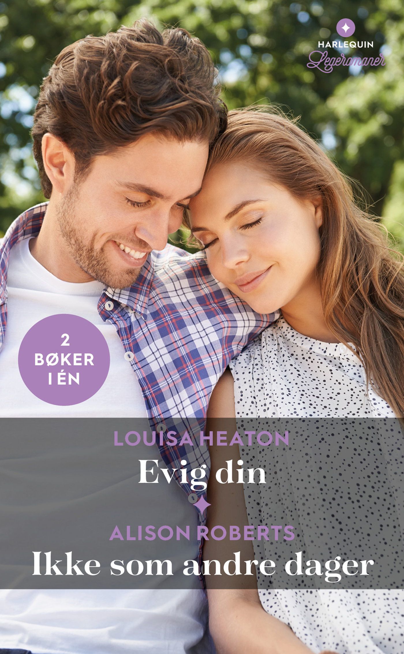 Evig din ; Ikke som andre dager