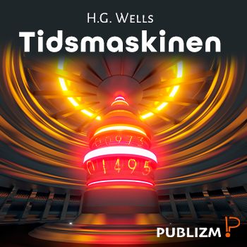 Tidsmaskinen - en oppfinnelse
