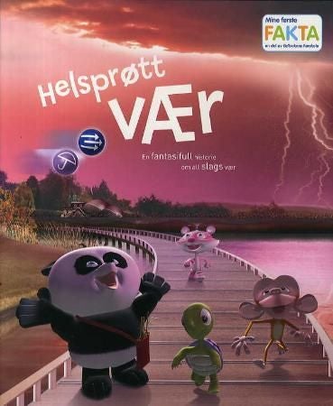Helsprøtt vær - en fantasifull historie om all slags vær