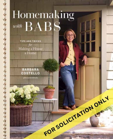 Homemaking with Babs - Tips and Tricks for Making a House a Home