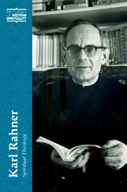 Karl Rahner - Spiritual Theology