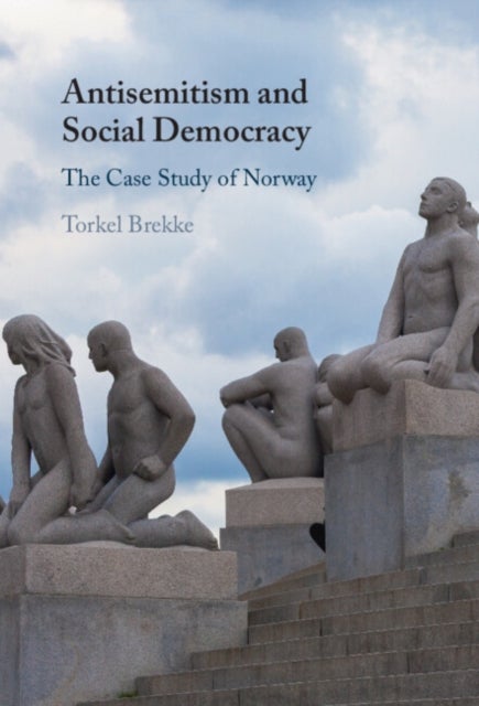 Antisemitism and Social Democracy - The Case Study of Norway