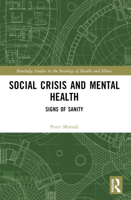 Social Crisis and Mental Health - Signs of Sanity
