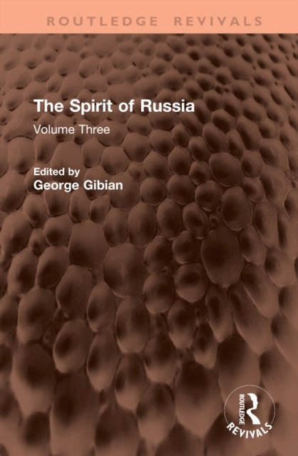 The Spirit of Russia - Volume Three