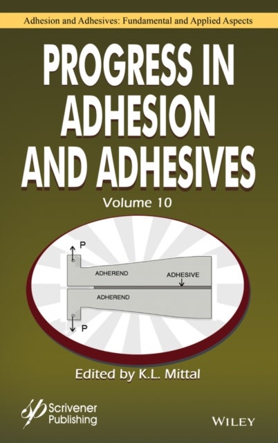 Progress in Adhesion and Adhesives, Volume 10