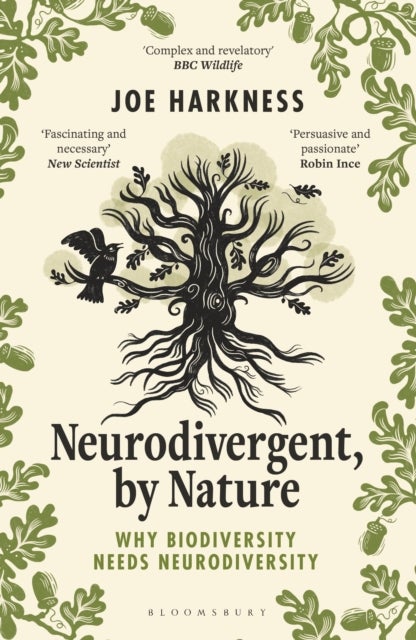 Neurodivergent, By Nature - Why Biodiversity Needs Neurodiversity – SHORTLISTED FOR THE WAINWRIGHT PRIZE FOR CONSERVATION WRITING