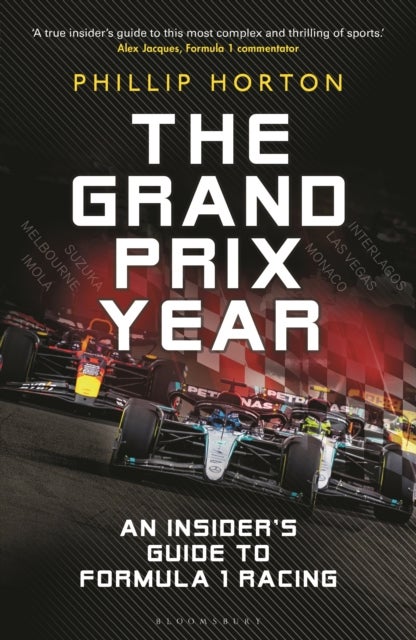 The Grand Prix Year - An Insider's Guide to Formula 1 Racing