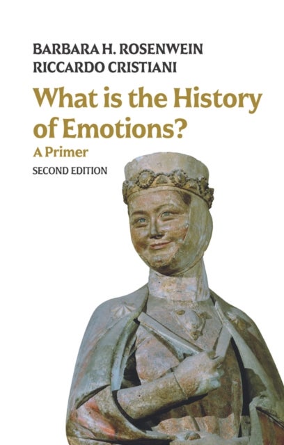 What is the History of Emotions? - A Primer