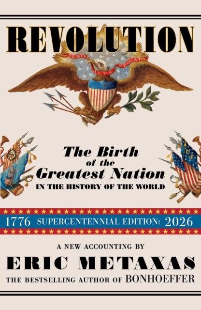 Revolution - The Birth of the Greatest Nation in the History of the World