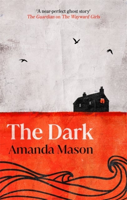 The Dark - A spinetingling seaside folk horror novel, set against the blackouts of the 1970s