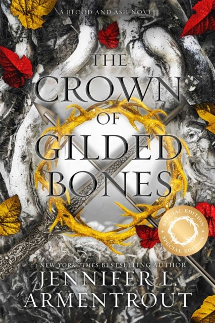 The Crown of Gilded Bones Special Edition - Blood and Ash 3