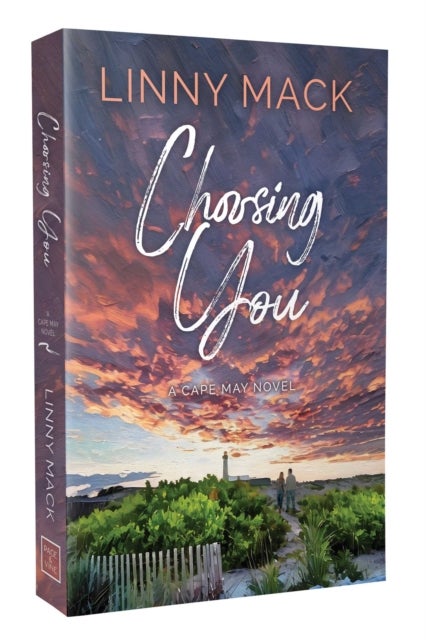 Choosing You - A Later in Life, Second Chance Romance