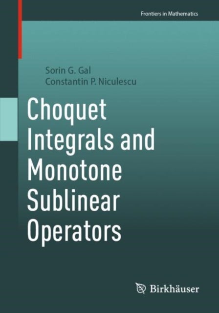 Choquet Integral and Monotone Sublinear Operators